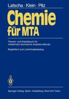 Chemie Fa1/4r Mta: Theorie- Und Arbeitsbuch Fa1/4r Medizinisch-Technische Assistenz-Berufe. Begleittext Zum Lehrinhaltskatalog 3540125655 Book Cover
