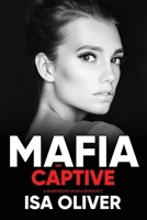 Mafia And Captive 1738570304 Book Cover