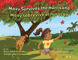 Maxy Survives the Hurricane / Maxy Sobrevive el Hurac?n 1558859187 Book Cover