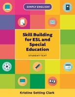 Skill Building for ESL and Special Education: Student Textbook 1475826338 Book Cover