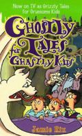 Ghostly Tales for Ghastly Kids 0590540041 Book Cover