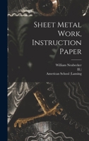 Sheet Metal Work, Instruction Paper 101869885X Book Cover