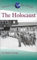 History of the World - The Holocaust 0737713828 Book Cover