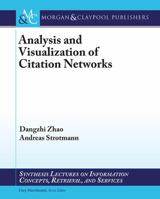 Analysis and Visualization of Citation Networks 1608459381 Book Cover