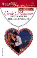 Pregnant by the Millionaire 0373126085 Book Cover