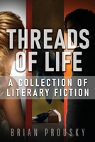 Threads of Life: A Collection of Literary Fiction 4824177995 Book Cover