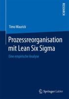 Prozessreorganisation Mit Lean Six SIGMA: Eine Empirische Analyse 3658077530 Book Cover
