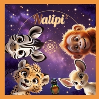 Natipi 2: La conscience apaisée de la savane (French Edition) B0H9J5ND6B Book Cover