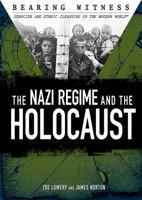 The Nazi Regime and the Holocaust 1508171637 Book Cover