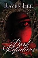 Dark Reflections: A Spine-Tingling Paranormal Suspense Novel B0CR2SSR4L Book Cover