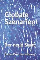Globale Szenarien: Der neue Staat (German Edition) B0GWGQ916T Book Cover
