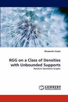 Rgg on a Class of Densities with Unbounded Supports 3843387729 Book Cover