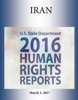 IRAN 2016 HUMAN RIGHTS Report 1976416213 Book Cover