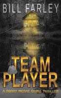 Team Player: A Bobby McRae Mystery 1948543095 Book Cover
