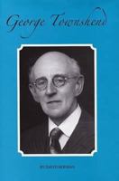George Townshend: Hand of the Cause of God : 0853981272 Book Cover