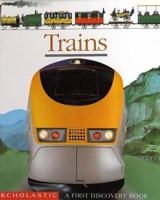 Trains (First Discovery Books) 0590381563 Book Cover