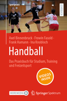 Handball – Das Praxisbuch für Studium, Training und Freizeitsport (Sportpraxis) (German Edition) 366272359X Book Cover