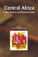 Central Africa. Crises, Reform and Reconstruction 2869781512 Book Cover