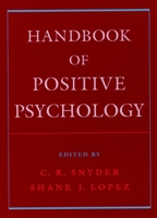 Handbook of Positive Psychology 0195135334 Book Cover