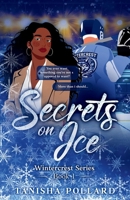 Secrets On Ice B0GPHKFF8S Book Cover