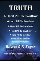 TRUTH A Hard Pill To Swallow B0FQ34YGTS Book Cover