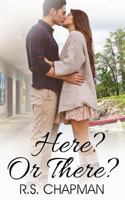 Here? Or There? 1682916960 Book Cover