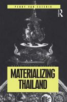 Materializing Thailand (Materializing Culture) 1859733115 Book Cover