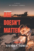 Age Doesn't Matter B0BBY1N89L Book Cover