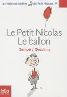 Le Petit Nicolas - le Ballon et autres histoires inedites 2915732213 Book Cover