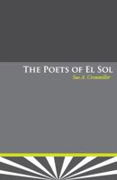 The Poets of El Sol 0615531326 Book Cover