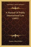 Manual of Public International Law 1240032048 Book Cover