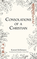 Consolations of a Christian 1953704603 Book Cover