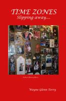 Time Zones: Slipping Away 0979539471 Book Cover