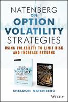 Natenberg on Option Volatility Strategies: Using Volatility To Limit Risk and Increase Returns (Wiley Trading) 1118611527 Book Cover