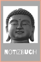 Notizbuch Buddha: 120 Seiten / dot grid / Punkteraster / DIN A5 (6x9) / Buddha Geschenkbuch #6 1676676449 Book Cover