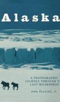 Alaska: A Photographic Journey Through the Last Wilderness 0670870943 Book Cover