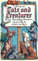 A Book of Cats and Creatures 1965047521 Book Cover