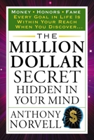The Million Dollar Secret Hidden in Your Mind 039916197X Book Cover