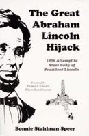 The Great Abraham Lincoln Hijack 1889683035 Book Cover