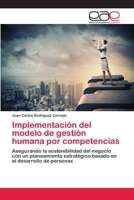 Implementaci�n del modelo de gesti�n humana por competencias 6202109963 Book Cover