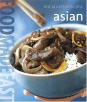 Food Made Fast Asian (Williams-Sonoma Food Made Fast) 0848731484 Book Cover