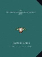 Die Meliorationsdarlehenshypothek (1901) 1169633420 Book Cover