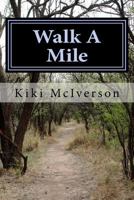 Walk A Mile: The Cycle of Abuse 197849033X Book Cover