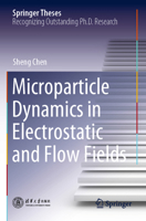 Microparticle Dynamics in Electrostatic and Flow Fields 9811608423 Book Cover