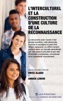 L'interculturel et la construction d'une culture de la reconnaissance (French Edition) 2923656539 Book Cover