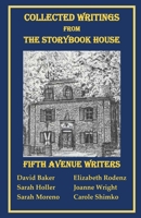 Collected Writings from the Storybook House 1685642829 Book Cover