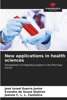 New applications in health sciences 6206900592 Book Cover