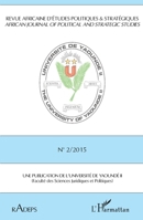 Revue africaine d'études politiques et stratégiques: African journal of political and strategic studies n°2 / 2015 (Harmattan Cameroun) (French Edition) 2343073457 Book Cover