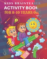 Kids Brainteasers Activity Book B0BGZLFMPS Book Cover