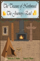 The Treasure of Northwood: The Journey's End B0FRSV184Q Book Cover